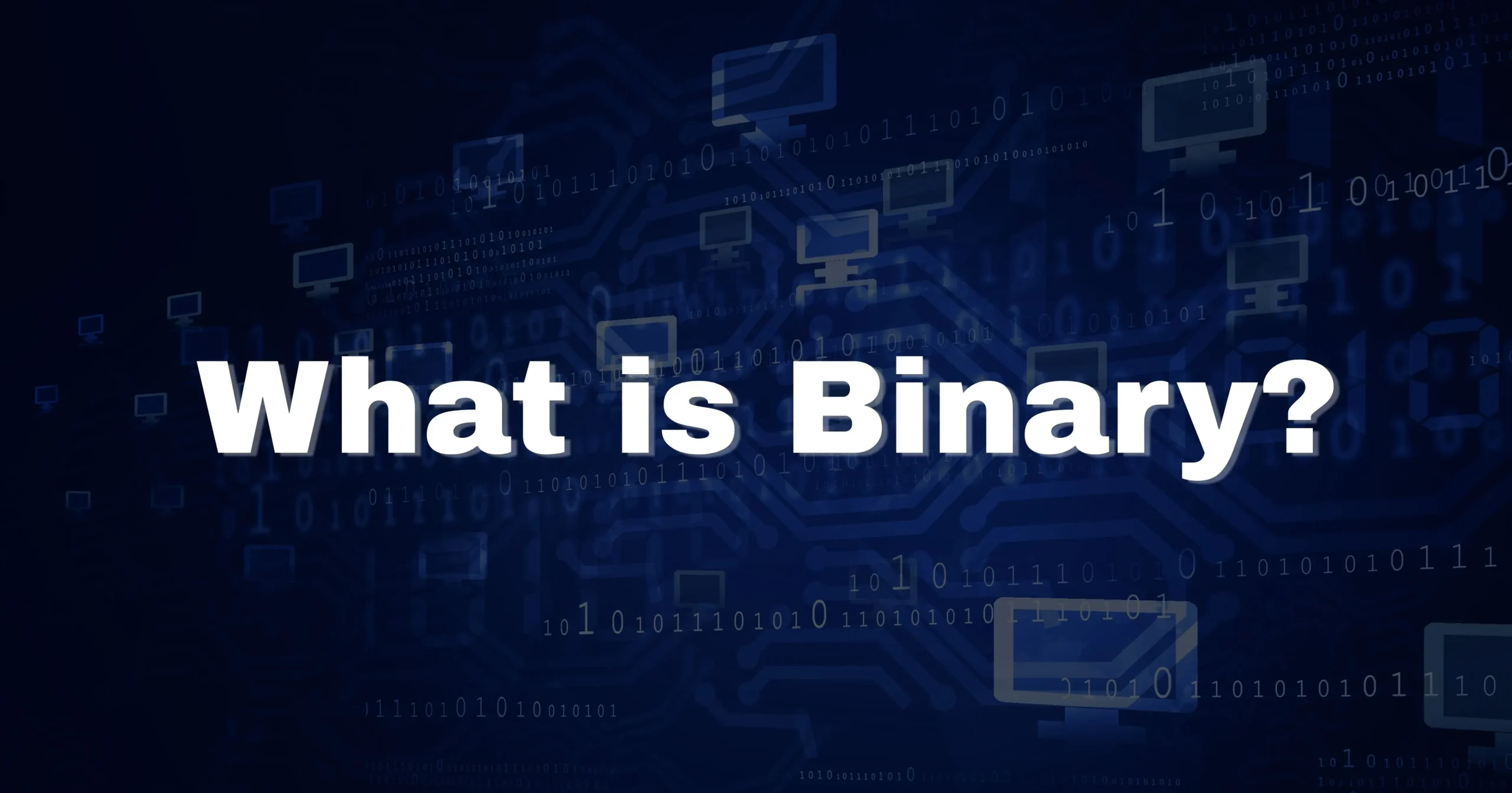 What Is Binary? Meaning, Uses in Computing, and Binary Calculator Guide